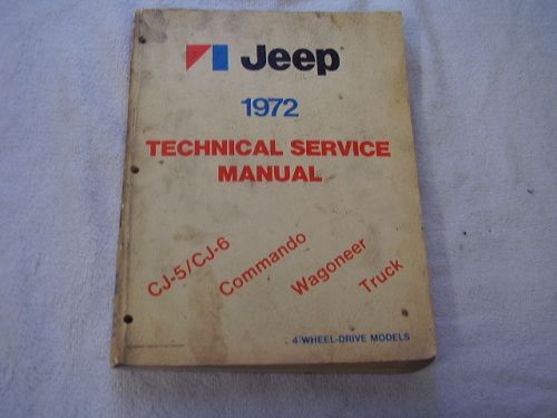 1972 jeep cj5 cj6 wagoneer commando truck shop manual  original