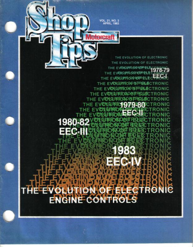 Ford motor magazin motorcraft shop tips  vol.21,n°3 april 1983 year 14 pages 