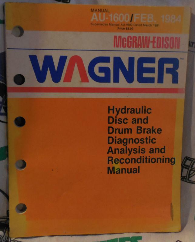 1984,mcgraw,edison,wagner,manual,book,disc,drum,brake,diagnostic,analysis