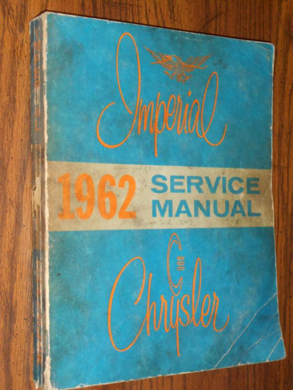 1962 chrysler and imperial shop manual / nice original book!