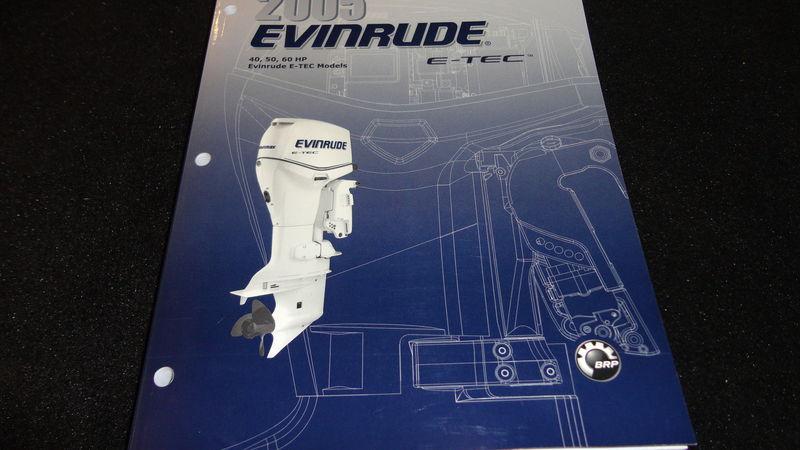 2005 evinrude service manual 40,50,60 hp e-tec #5005968 outboard boat motor