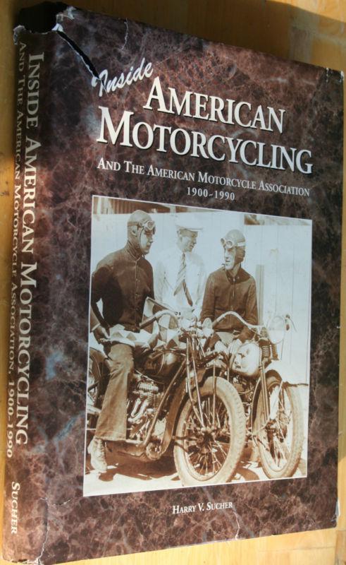 Inside american motorcycling and the american motorcycle association used book 