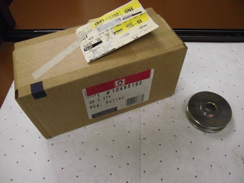 Nos oem ac delco generator pulley part# 10495192