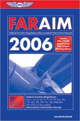 Asa 2006 far/aim federal aviation regulations