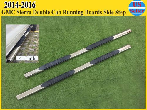 For 14-16 gmc sierra double cab 4&#034; running boards side step nerf bar chrome oval