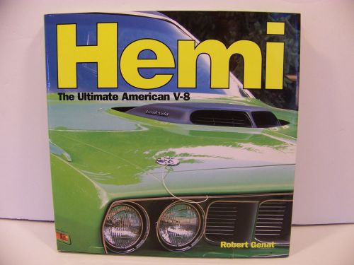 Hemi the ultimate american v-8 by robert genat hardcover 2002