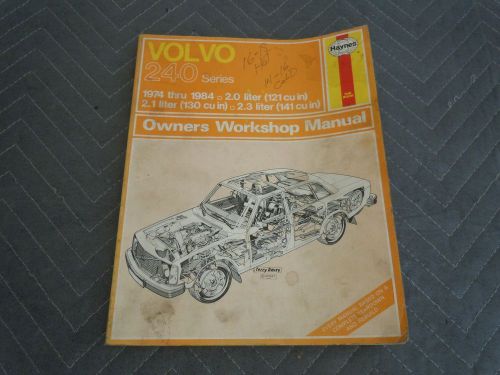 Haynes - volvo 240 series owner&#039;s workshop manual 1974 - 1984