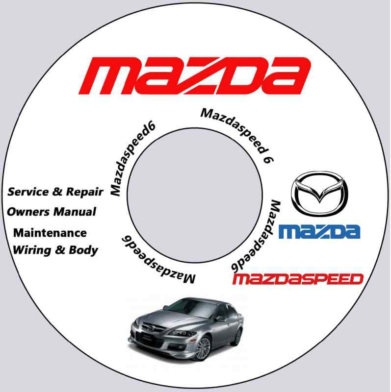 2006-2007 mazda mazdaspeed6 ms6 service repair manual electrical bodyshop manual