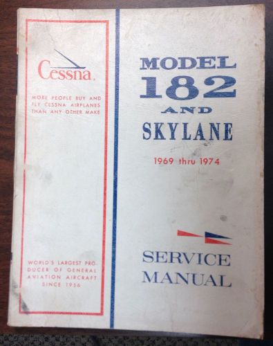 Vintage cessna airplanes model 182 and skyline   1969 thru 1974 service manual