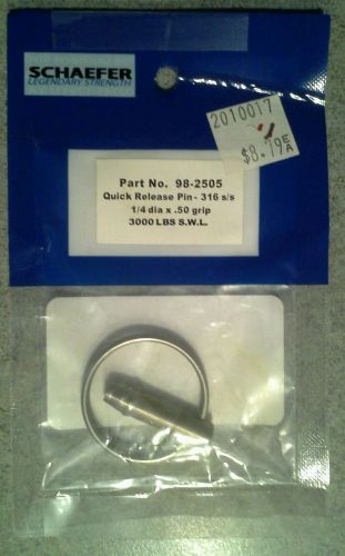 Schaefer quick release pin 316 ss part no 98-2505 1/4 dia 0.5 grip 3000lbs swl