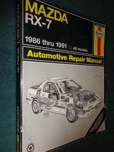 1986-1991 mazda rx7 shop manual / hayne&#039;s rx-7 service book 87 88 89 90+