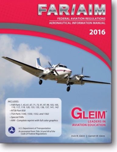 Gleim far/aim 2016 | federal aviation regulations/airman&#039;s information manual
