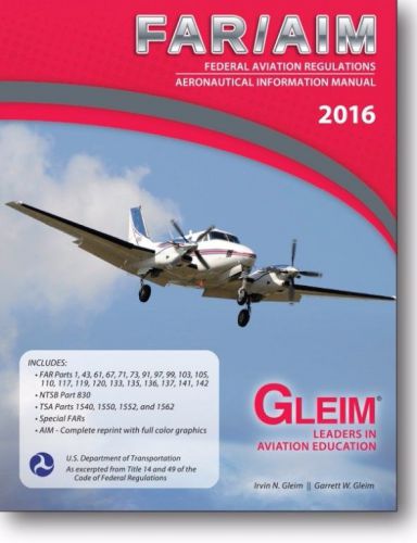 Gleim far/aim 2016 | federal aviation regulations/airman's information manual