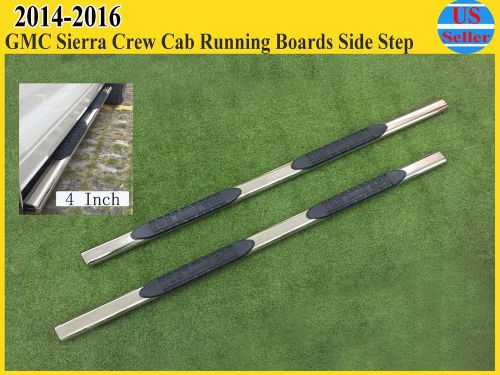 For 14-16 gmc sierra crew cab 4&#034; running boards side step chrome oval