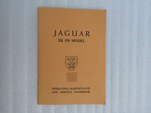 New original jaguar cars xk150 operating handbook e/111/3 nos owner&#039;s manual