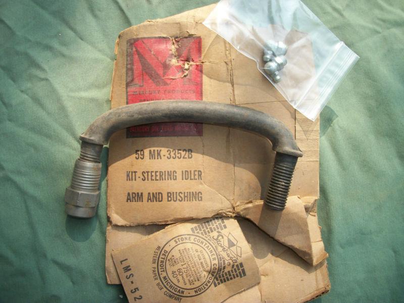Nos 1959 mercury steering idler arm & 1 bushing  for parts read description
