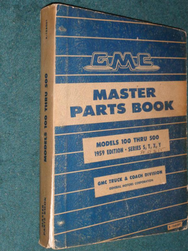 1959 gmc truck master parts catalog / parts manual / original parts book