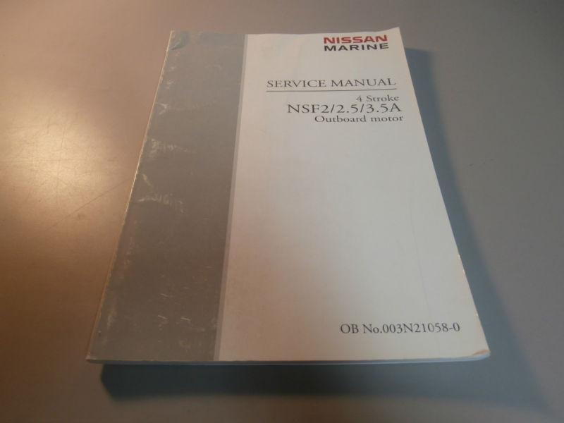 Nissan marine nsf2 nsf2.5 nsf3.5a outboard motor service repair manual
