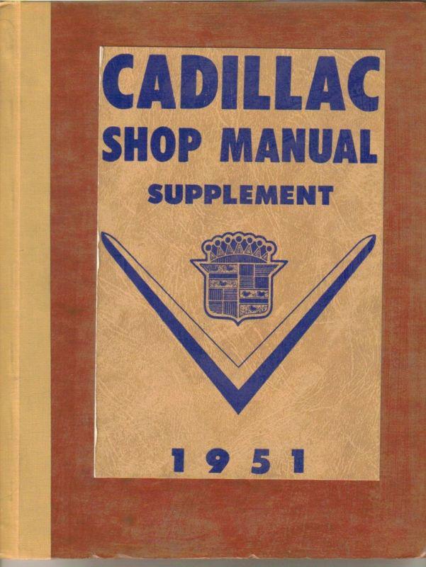 1951 original cadillac shop manual supplement