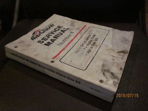 Merccruiser service manual  stern drive units r, mr, alpha one, alpha one ss
