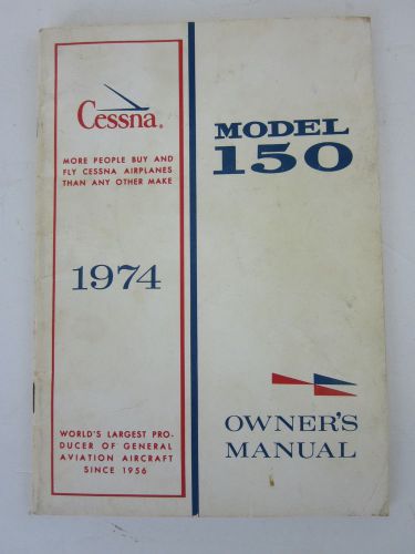 1974 cessna airplane model 150 owner&#039;s manual