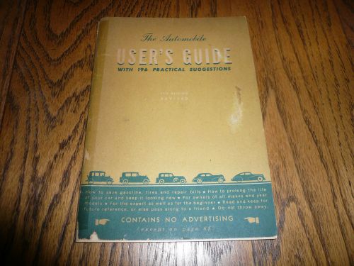 Automobile user&#039;s guide oldsmobile pontiac cadillac chevrolet buick fisher