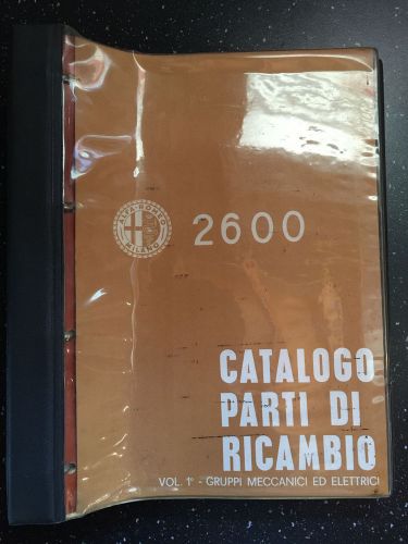 Alfa romeo 2600 factory parts catalog &#034;catalogo parti di ricambio&#034; vol. 1