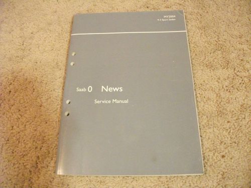 2004 saab 9-3 sports sedan news service manual