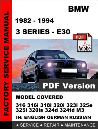 Bmw e30 3 series 1982 - 1994 factory service repair workshop shop oem fsm manual