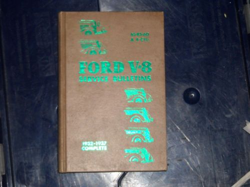 Ford v-8 service bulletins - 1932-1937 complete