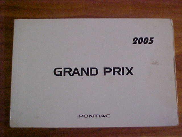 2005 pontiac grand prix owners  manual     