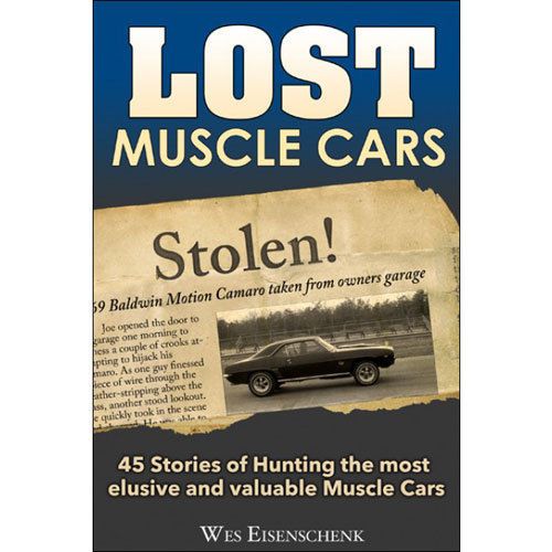 Sa design ct551 book: lost muscle cars author: wes eisenschenk pages: 240