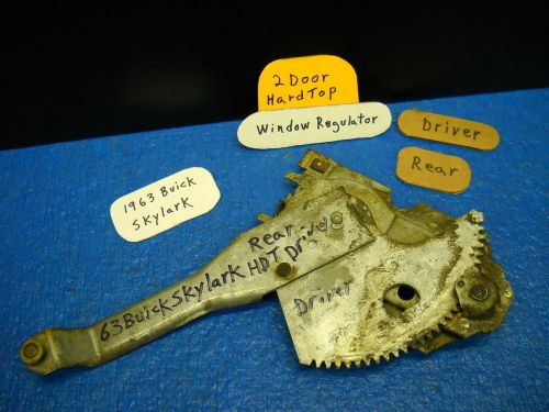 1963 buick skylark 2dr hdt driver rear quarter window regulator 63