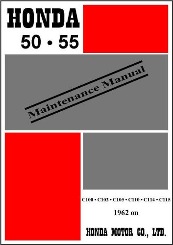 Honda workshop manual 50 &amp; 55 c100 c102 c105 c110 c114 &amp; c115 1961 1962 &amp; 1963