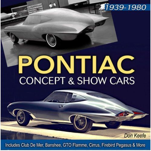 Sa design ct546 book: pontiac concept and show cars 1939-1980