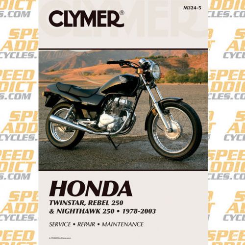 Clymer m324-5 service shop repair manual twinstar / rebel / nighthawk 250 78-03