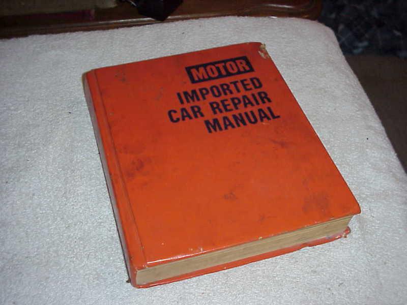 Imported car repair manual by motor 3rd edition  1972-1978