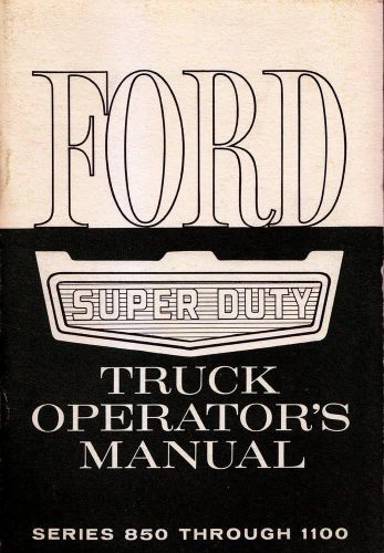 1962 ford super duty operator&#039;s manual series 850-1100