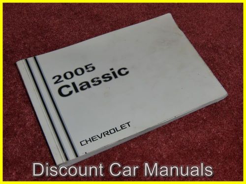★★ 2005 chevy classic sedan owners manual l@@k 05!! ★★