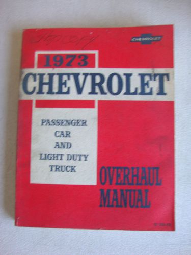 Factory 1973 chevrolet overhaul manual nova chevelle camaro montecarlo corvette