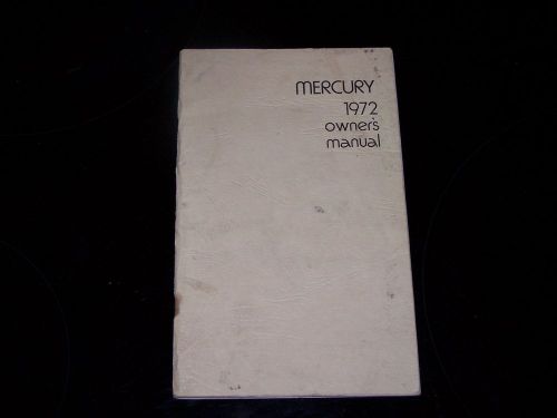 Original 1972 mercury owners manual montery custom marquis brougham colony park