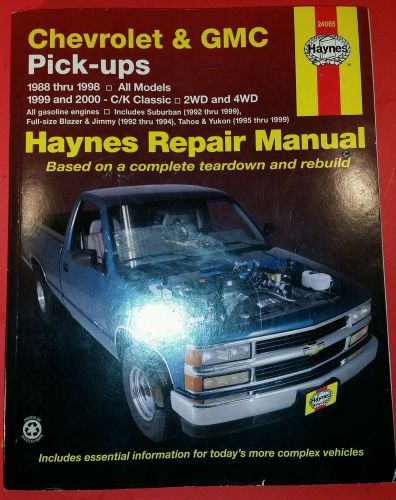 Haynes manual chevrolet &amp; gmc pickups 1988-1998 &amp;1999-2000 c/k classic 2wd &amp; 4wd