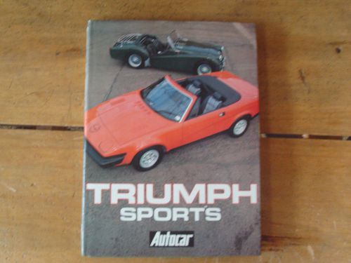 Triumph sports by autocar. (hardcover)
