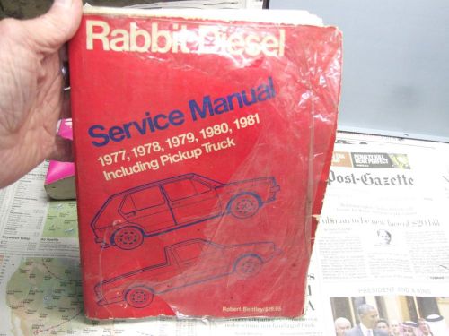 Rabbit diesel service manual 1977--1981 including  pickup