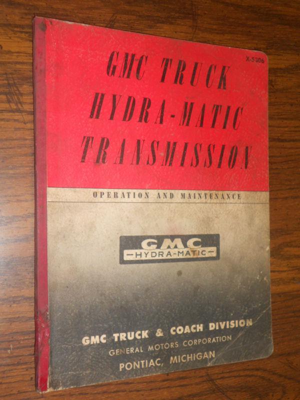 1953 gmc truck hydramatic trans shop manual / original book