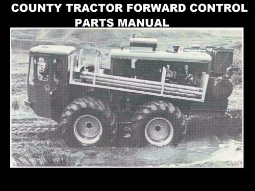County tractor forward control parts manual &amp; attachment guide for fc service