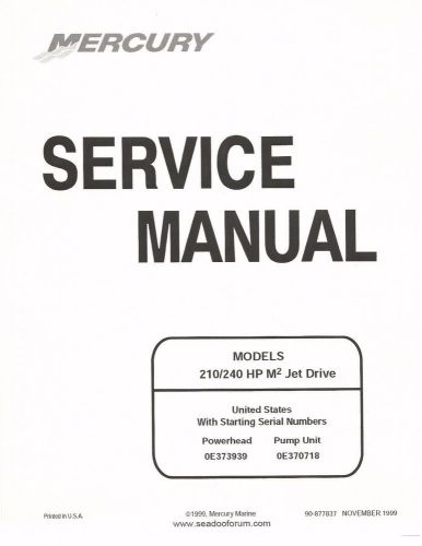 2000 mercury marine service manual for seadoo 210 &amp; 240 hp m2 engine &amp; jet drive