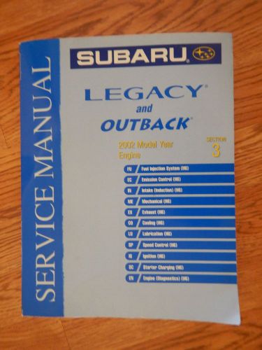 2002 subaru legacy/outback oem factory service model section 3,  6 cyl.  engine