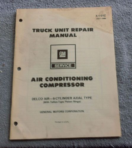 Chevrolet gmc truck air conditioning compressor oem service unit repair manual