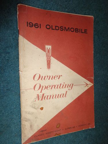 1961 oldsmobile owner&#039;s manual / owner&#039;s guide / original!!